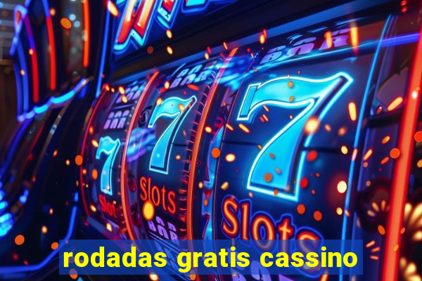 rodadas gratis cassino